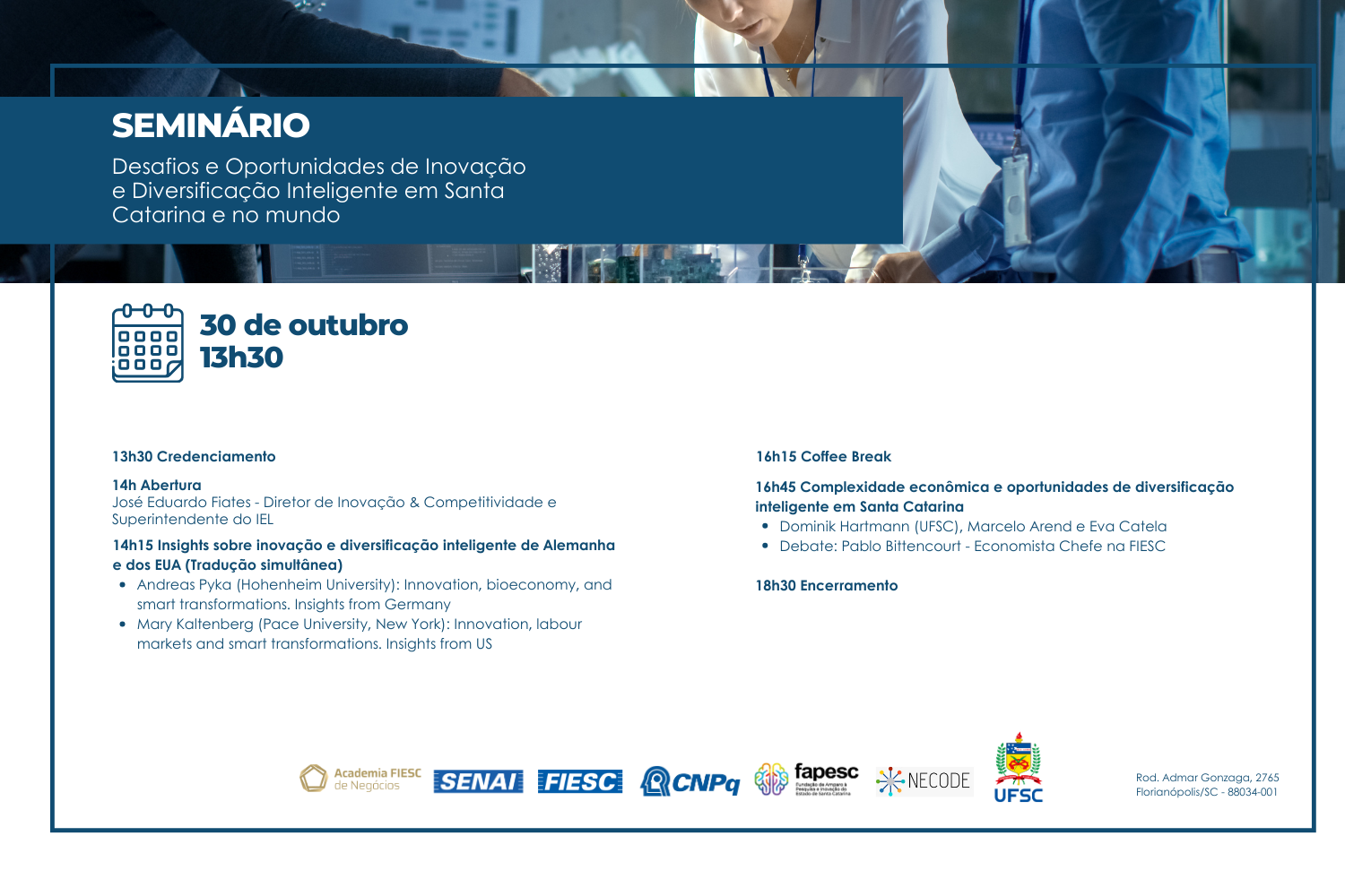 SEMINÁRIO Desafios e Oportunidades de Inovação e Diversificação Inteligente em Santa Catarina e no Mundo