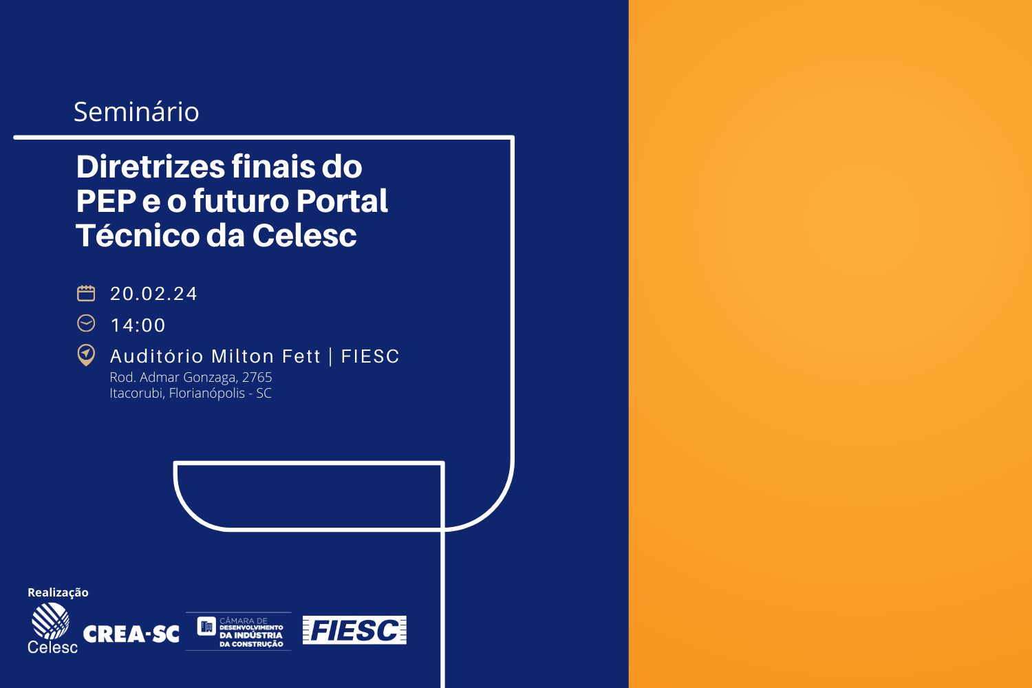 Seminário - Diretrizes finais do PEP e o futuro Portal Técnico da Celesc