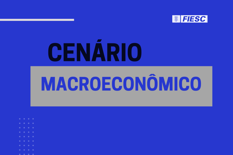 Cenário macroeconômico