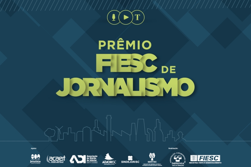 FIESC anuncia os finalistas da edição 2019 do Prêmio de Jornalismo 