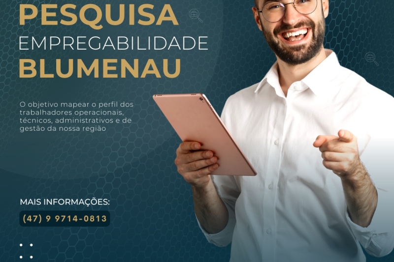 Pesquisa de empregabilidade quer traçar mapa do emprego em Blumenau